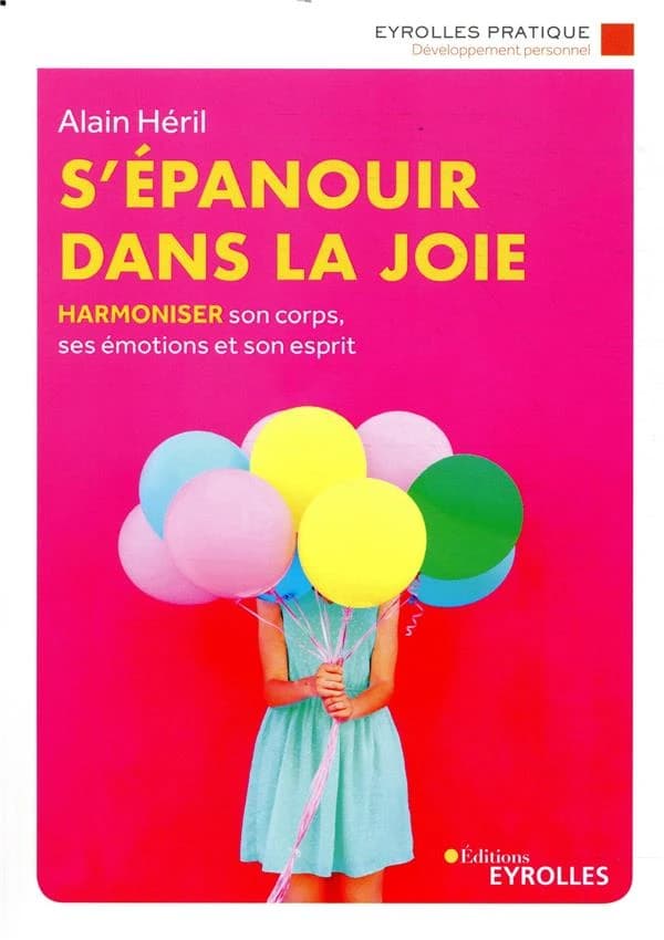 S'épanouir dans la joie