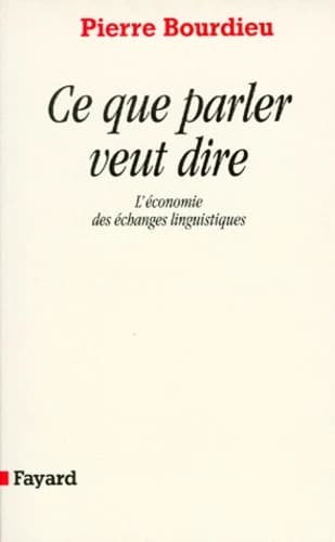 Ce que parler veut dire