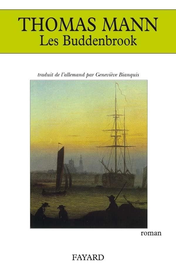 Les Buddenbrook : le déclin d'une famille : roman