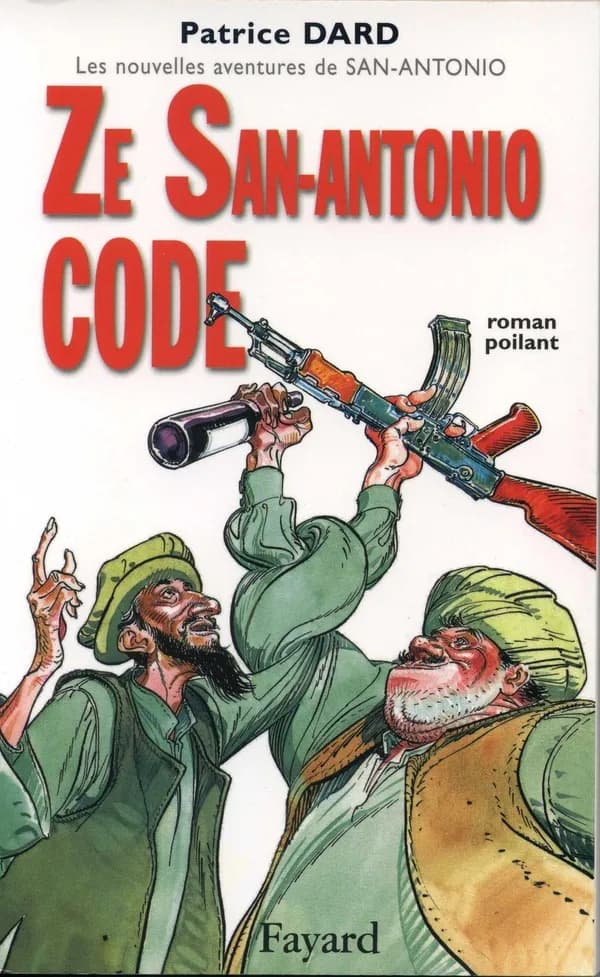 Ze San Antonio code : roman poilant