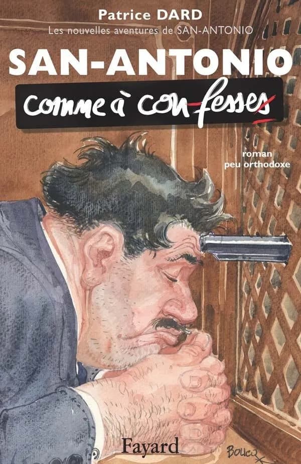 San-Antonio comme à confesse : roman peu orthodoxe