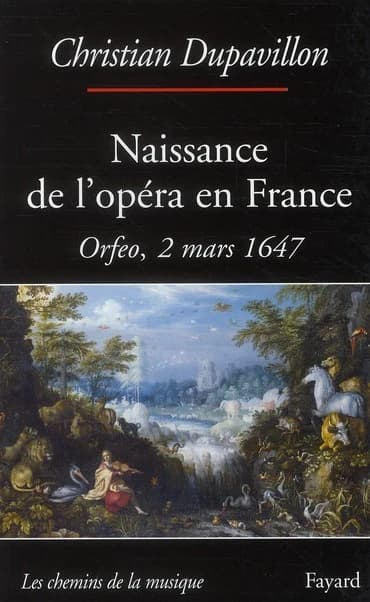 Naissance de l'opéra en France : "Orfeo", 2 mars 1647