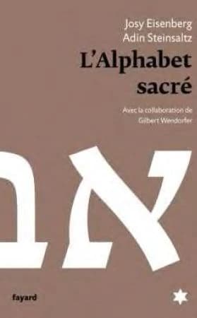 L'alphabet sacré : et Dieu créa la lettre