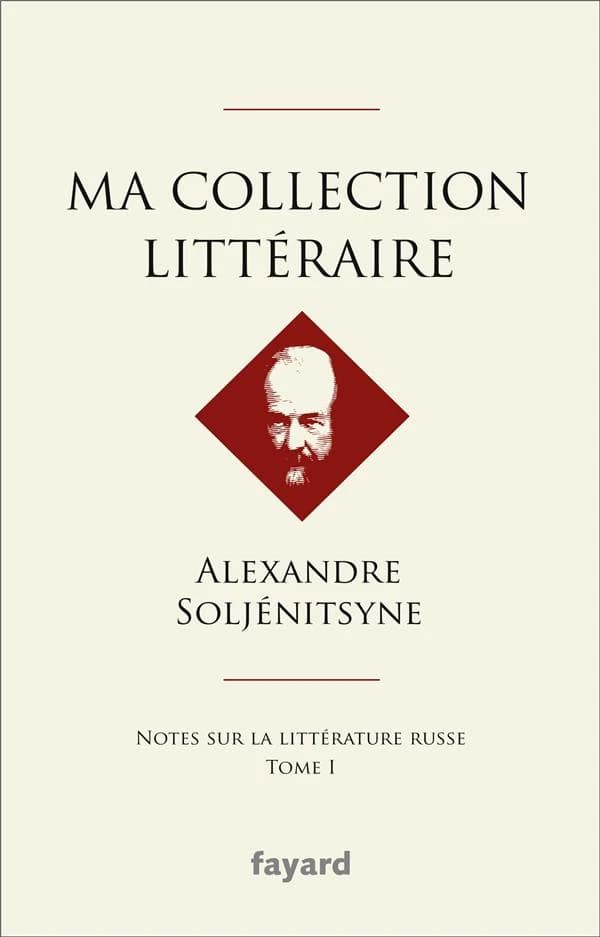 Ma collection littéraire : notes sur la littérature russe. Tome 1