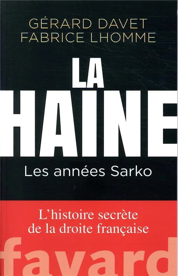 La haine : les années Sarko