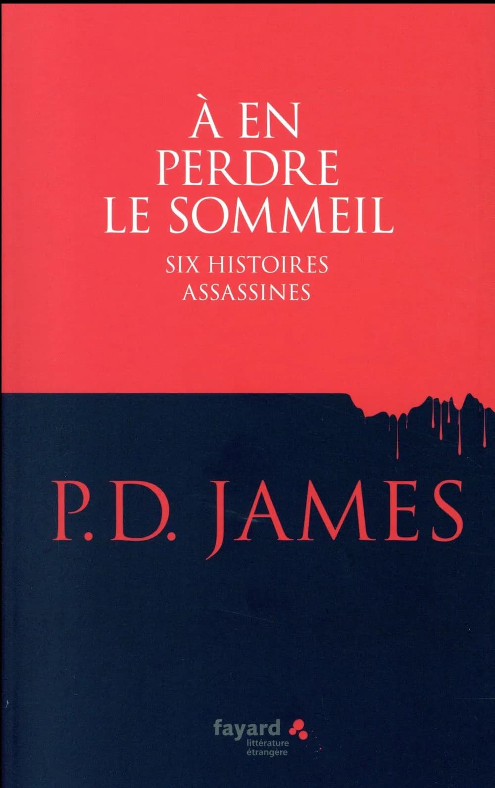 À en perdre le sommeil : six histoires assassines