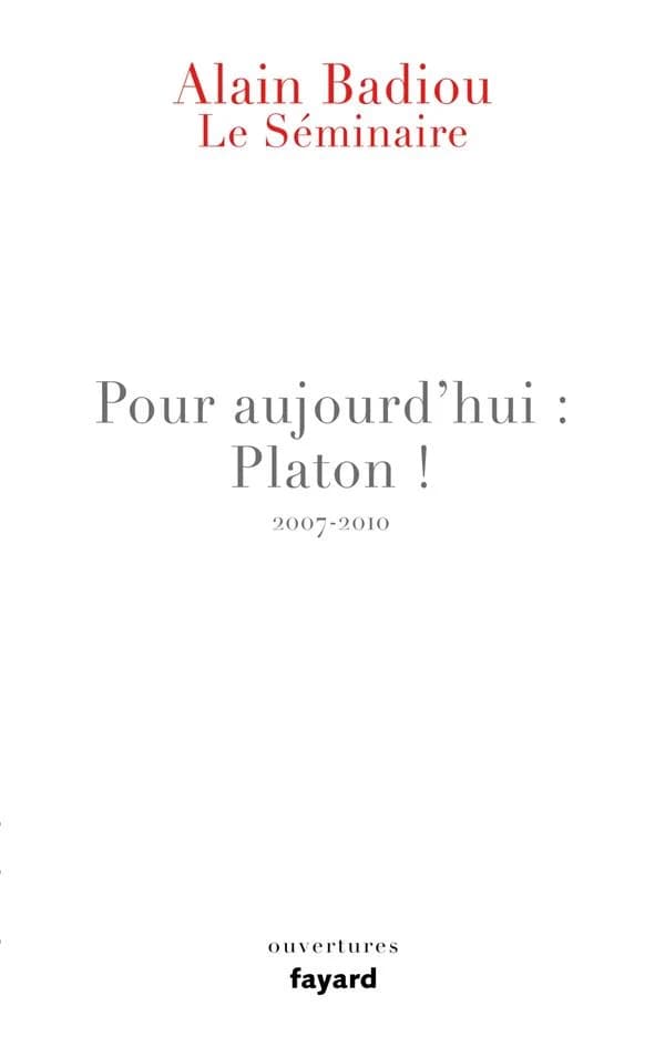 Pour aujourd'hui, Platon !