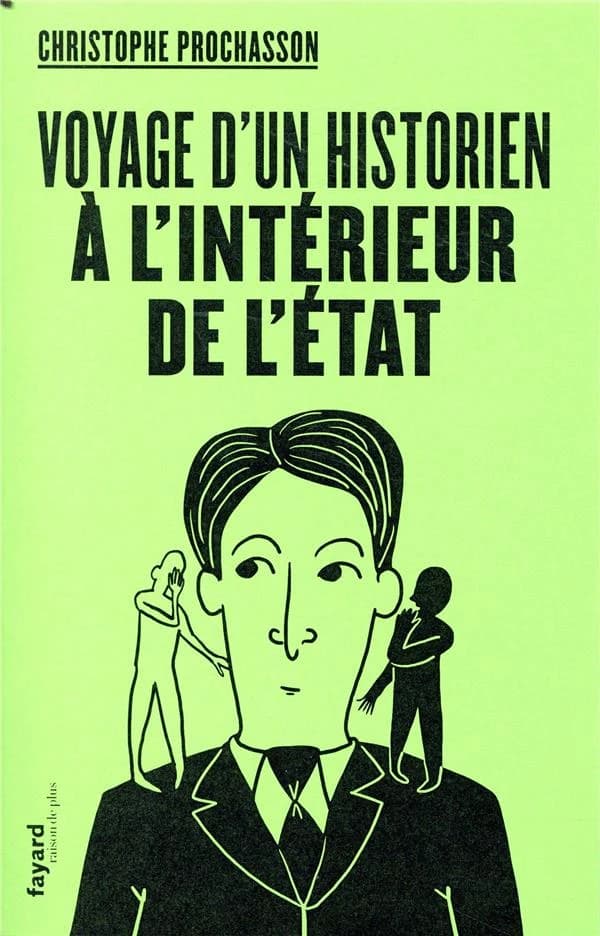 Voyage d'un historien à l'intérieur de l'État
