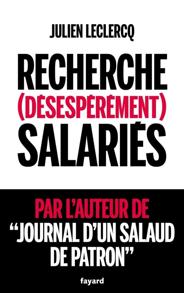 Recherche, désespérément, salariés