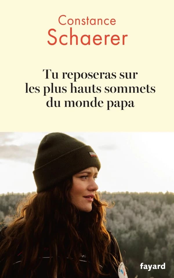 Tu reposeras sur les plus hauts sommets du monde papa