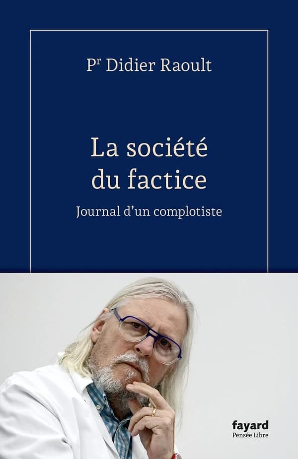 La société du factice : Journal d'un complotiste