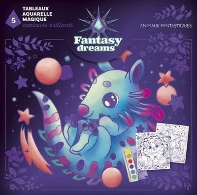 Fantasy Dreams : Aquarelle magique : Animaux fantastiques