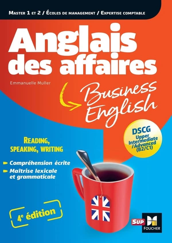 Anglais des affaires (4e éd.) Emmanuelle Muller,... : Business English