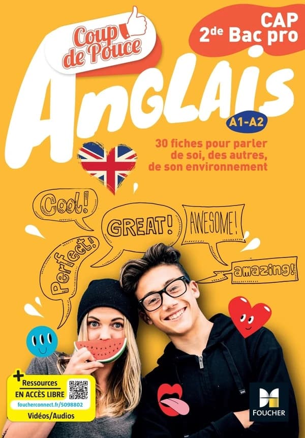 Coup de pouce : Anglais ; CAP, 2de Bac pro ; Livre élève ; A1>A2