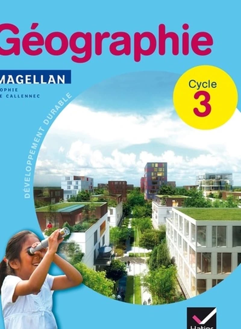 Géographie, cycle 3 : conforme au socle commun, aux programmes 2008 et aux progressions 2012 (BO du 5 janvier 2012)