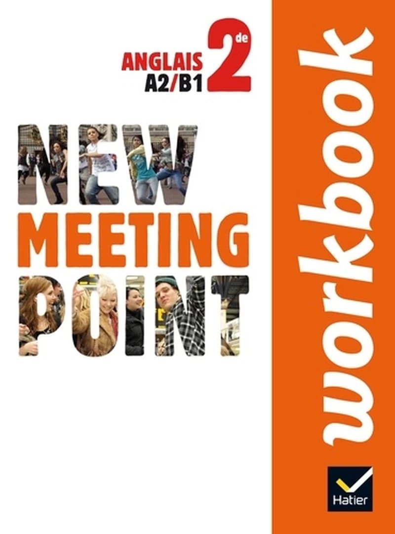 NEW MEETING POINT 2NDE - WORKBOOK - ÉD 2014