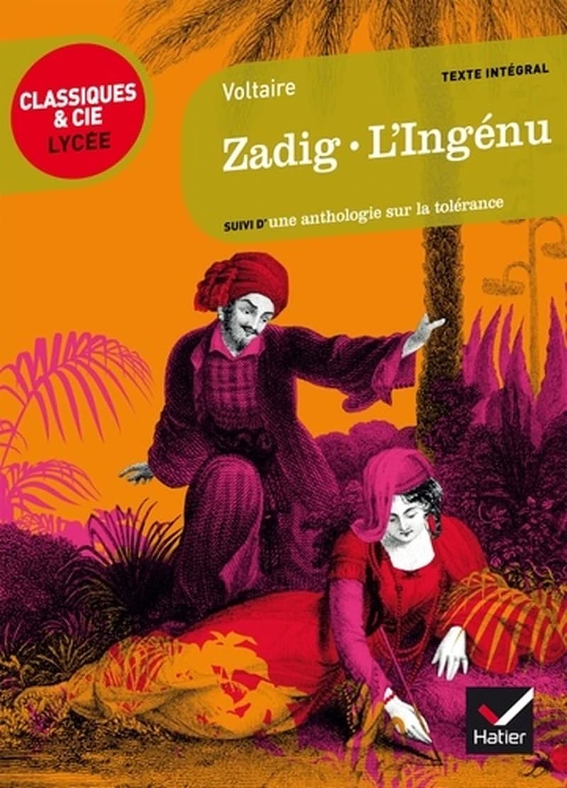Zadig ou La destinée : 1748 ; L'ingénu : 1767