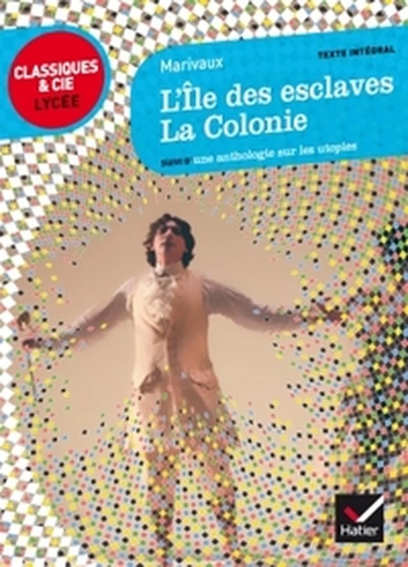 L'île des esclaves : 1725 ; La colonie : 1750
