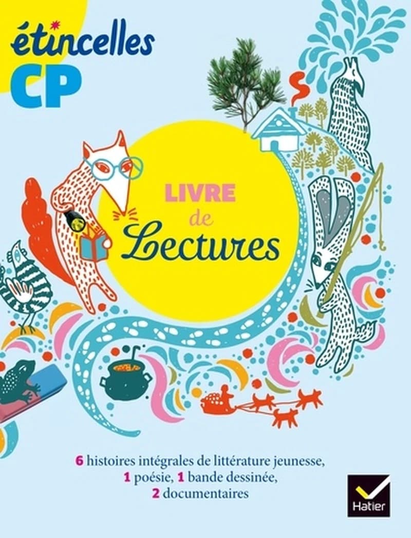 Livre de lectures : 6 histoires intégrales de littérature jeunesse, 1 poésie, 1 bande dessinée, 2 documentaires