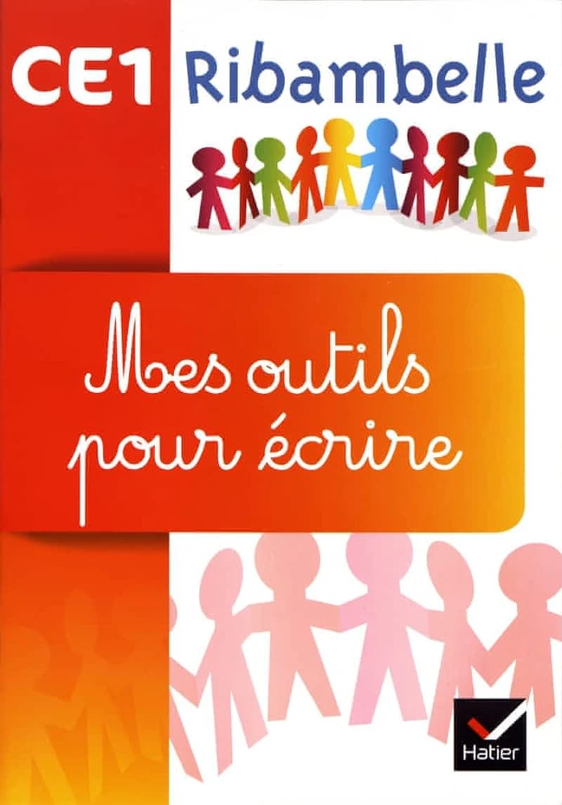 RIBAMBELLE SERIES JAUNE ET ROUGE ED. 2016 - MES OUTILS POUR ECRIRE PAS VENDU SEUL