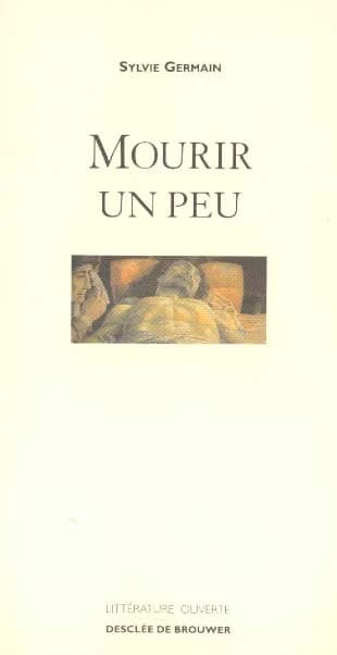 Mourir un peu
