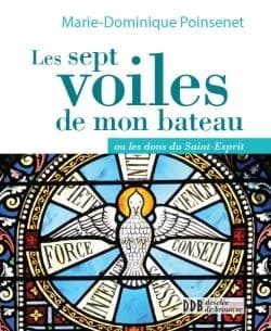 Les sept voiles de mon bateau (18e éd.) M. D. Poinsenet ; illustrations de Jacqueline Ide