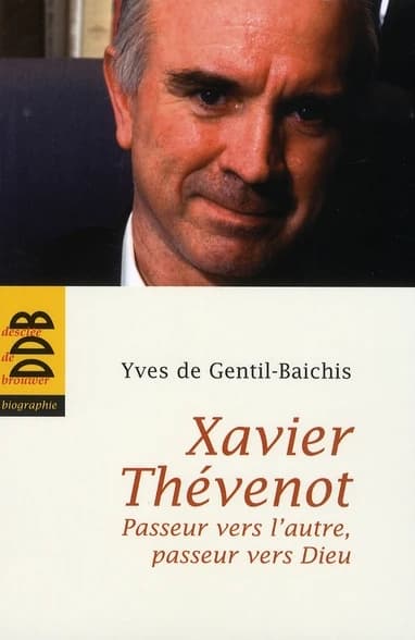 Xavier Thévenot ; passeur vers l'autre