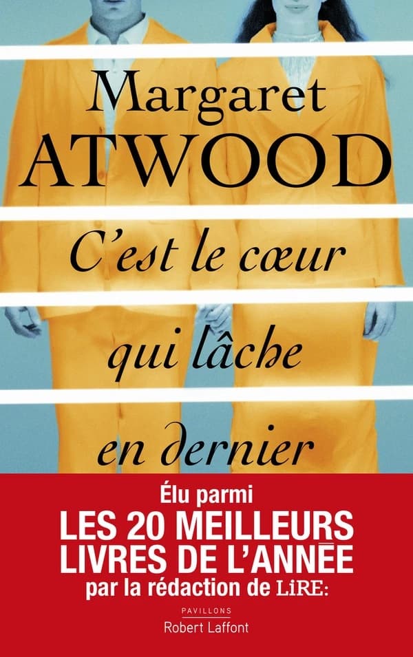C'est le coeur qui lâche en dernier : roman