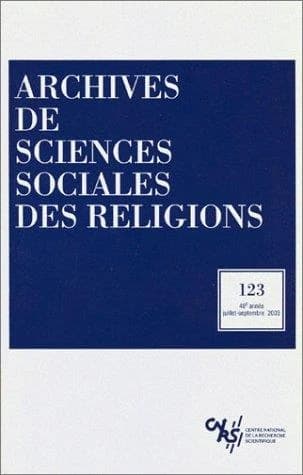 Archives de sciences sociales des religions, n° 123