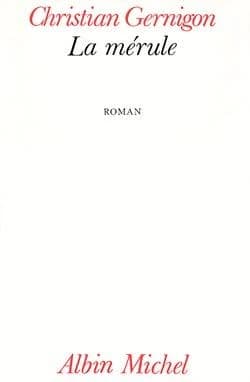 La Mérule : roman