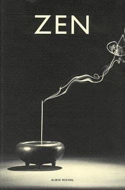 Zen : pratique et enseignement, histoire et tradition, civilisation et perspectives