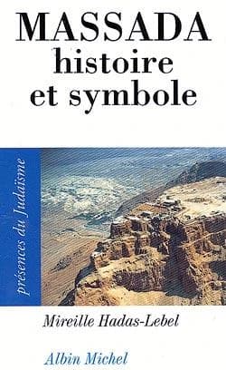 Massada : histoire et symbole