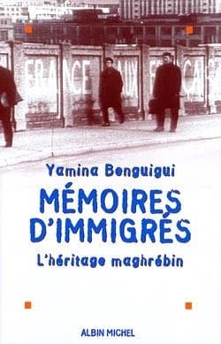 Mémoires d'immigrés : l'héritage maghrébin