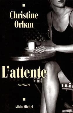 L'attente : roman