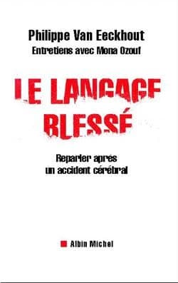 Le langage blessé : reparler après un accident cérébral