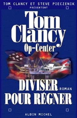 Op-Center 7. Diviser Pour Regner