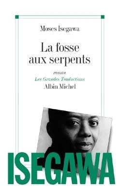 La fosse aux serpents : roman