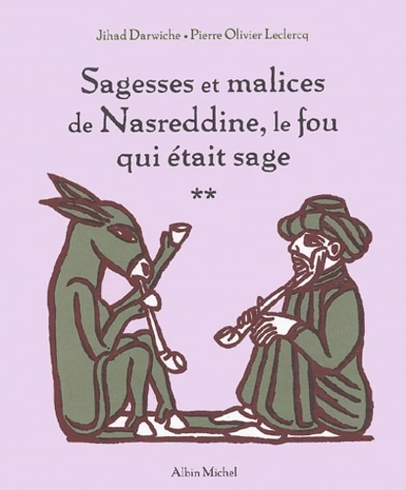 Sagesses et malices de Nasreddine, le fou qui était sage 2