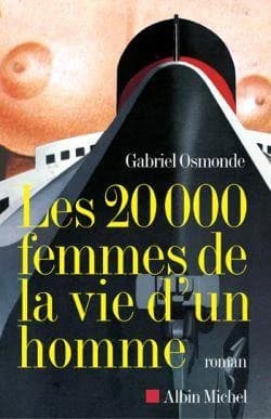 Les 20 000 femmes de la vie d'un homme : roman