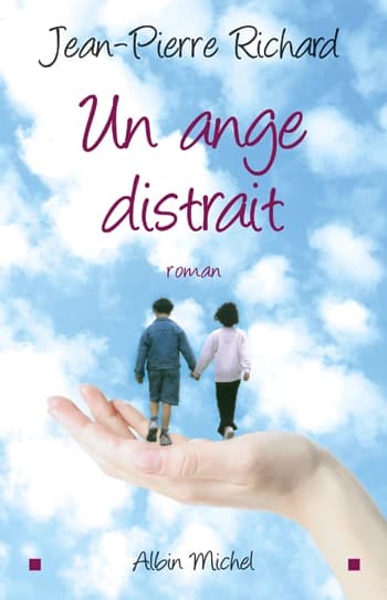 Un ange distrait : roman