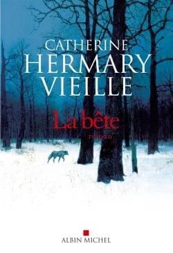 La bête : roman