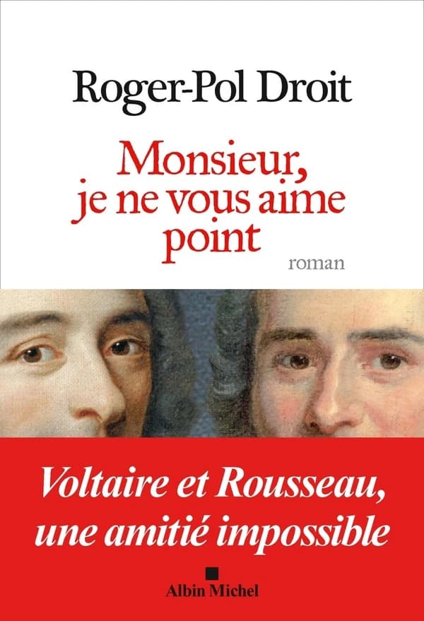 Monsieur, je ne vous aime point : roman