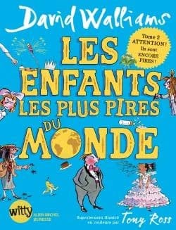 Les enfants les plus pires du monde