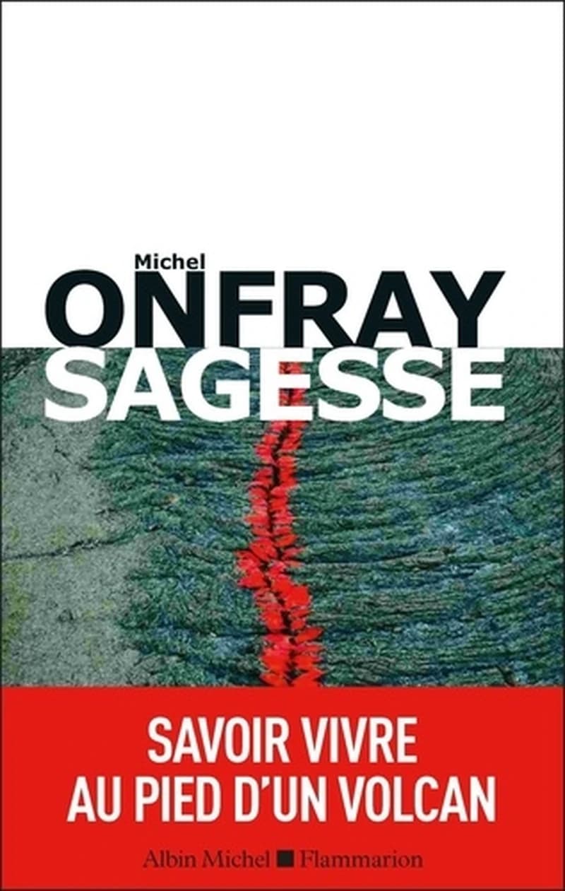 Sagesse: Savoir vivre au pied d'un volcan