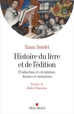 Histoire du livre et de l'édition : production & circulation, formes & mutations