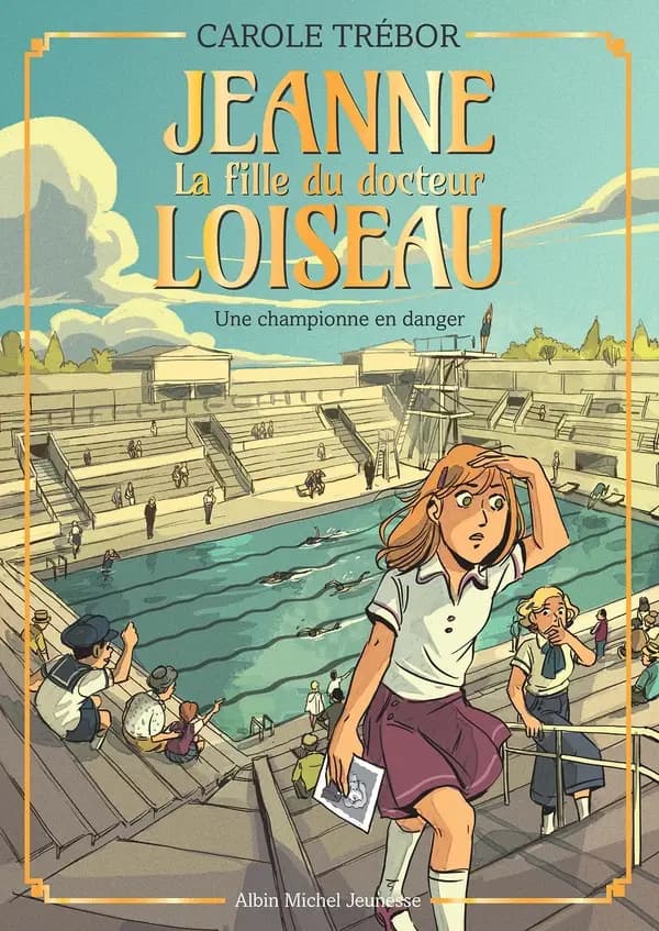 Une championne en danger : jeanne la fille du docteur Loiseau - 5