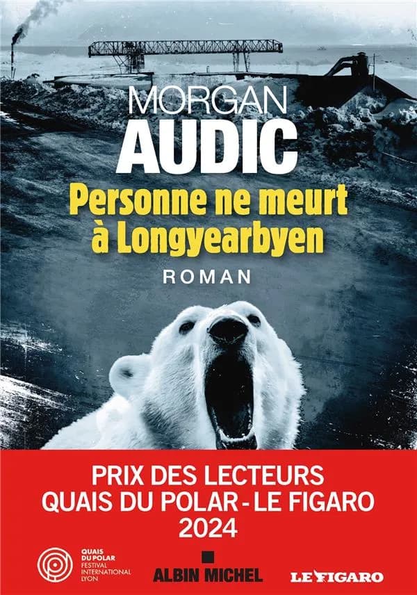 Personne ne meurt à Longyearbyen : roman