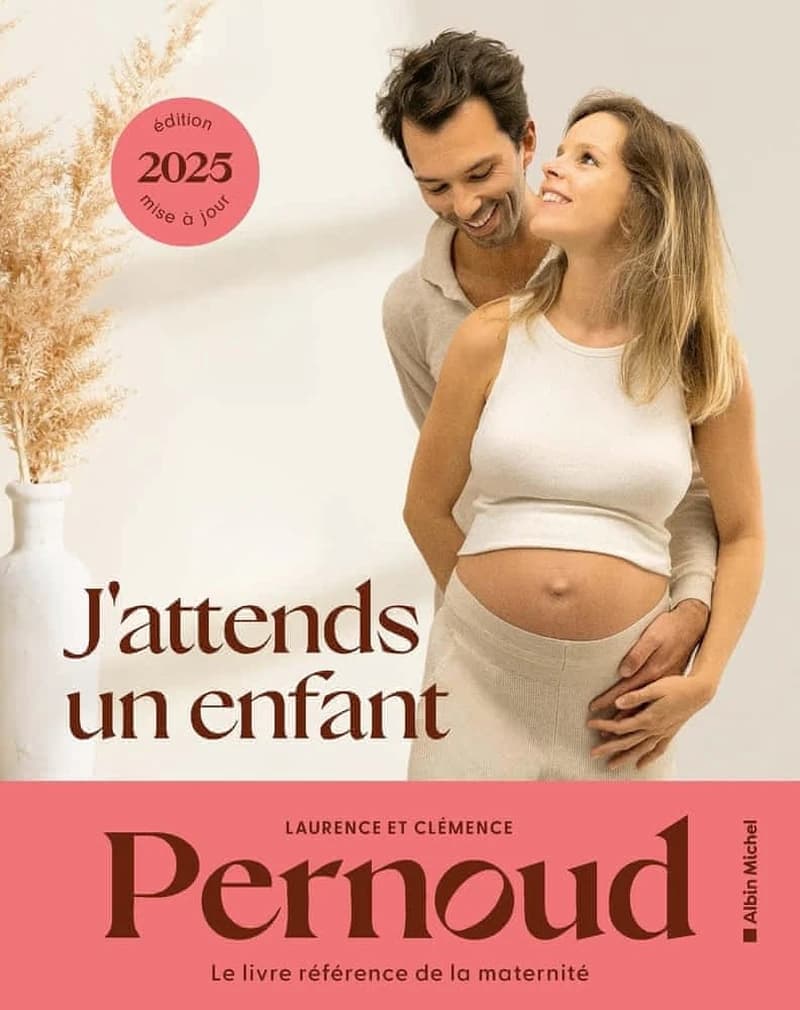 J'attends un enfant (Éd. 2025 mise à jour) Laurence & Clémence Pernoud