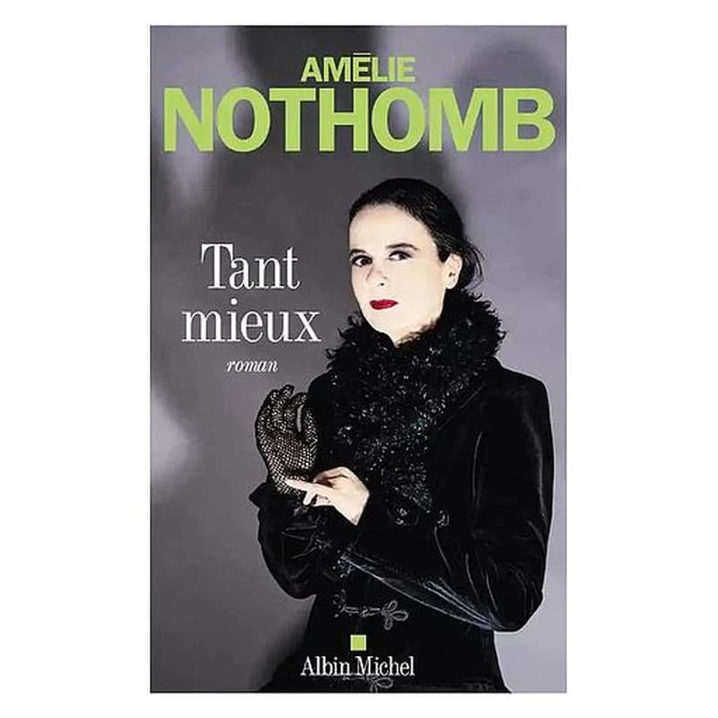 Tant mieux : roman
