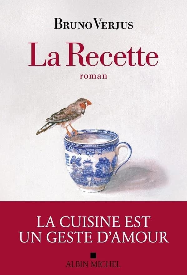 La recette : roman